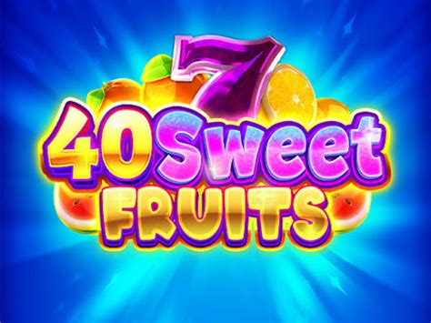 40 Sweet Fruits 3